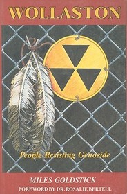 Wollaston: People Resisting Genocide Wollaston: People Resisting Genocide