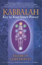 Kabbalah: Key to Your Inner Power Kabbalah: Key to Your Inner Power
