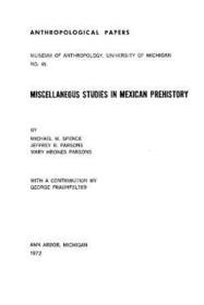 Miscellaneous Studies in Mexican Prehistory