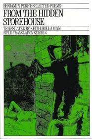 From the Hidden Storehouse ? Selected Poems: Selected Poems From the Hidden Storehouse ? Selected Poems: Selected Poems