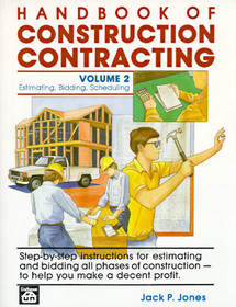 Handbook of Construction Contracting Vol. 2: Estimating, Bidding, Scheduling, Vol 2