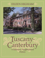 Tuscany Canterbury: A Baltimore Neighborhood History