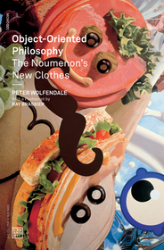 Object–Oriented Philosophy – The Noumenon`s New Clothes