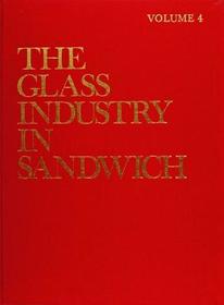 The Glass Industry in Sandwich The Glass Industry in Sandwich
