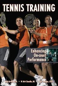Tennis Training: Enhancing On-court Performance Tennis Training: Enhancing On-court Performance