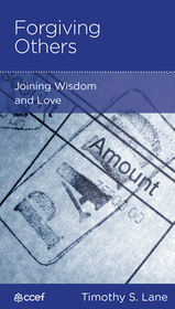 Forgiving Others – Joining Wisdom and Love: Joining Wisdom and Love