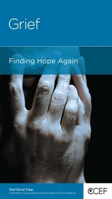 Grief – Finding Hope Again: Finding Hope Again