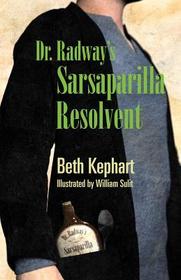 Dr. Radway`s Sarsaparilla Resolvent