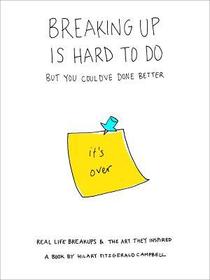 Breaking Up Is Hard to Do... But You Could've Done Better