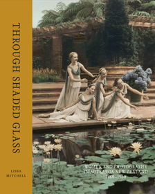 Through Shaded Glass: Women and photography in Aotearoa New Zealand 18601960 Through Shaded Glass: Women and photography in Aotearoa New Zealand 18601960