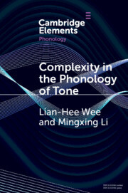 Complexity in the Phonology of Tone Complexity in the Phonology of Tone