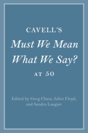 Cavell's Must We Mean What We Say? at 50