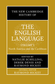 The New Cambridge History of the English Language: Volume 5: North America and the Caribbean