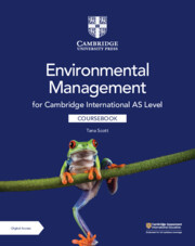Cambridge International AS Level Environmental Management Coursebook with Digital Access (2 Years) Cambridge International AS Level Environmental Management Coursebook with Digital Access (2 Years)