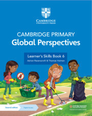 Cambridge Primary Global Perspectives Learner's Skills Book 6 with Digital Access (1 Year)