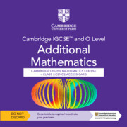 Cambridge IGCSE(TM) and O Level Additional Mathematics Cambridge Online Mathematics Course - Class Licence Access Card (1 Year Access) Cambridge IGCSE(TM) and O Level Additional Mathematics Cambridge Online Mathematics Course - Class Licence Access Card (1 Year Access)
