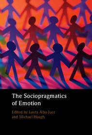 The Sociopragmatics of Emotion