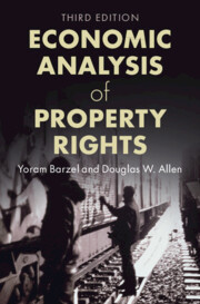 Economic Analysis of Property Rights Economic Analysis of Property Rights