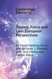 Drones, Force and Law: European Perspectives