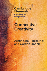 Connective Creativity: What Art Can Teach Us about Collaboration