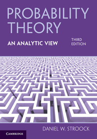 Probability Theory, An Analytic View Probability Theory, An Analytic View