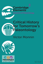 Critical History for Tomorrow's Paleontology