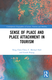 Sense of Place and Place Attachment in Tourism Sense of Place and Place Attachment in Tourism
