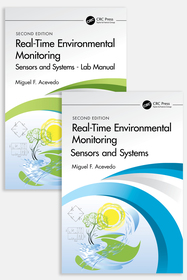 Real-Time Environmental Monitoring: Sensors and Systems - Textbook and Lab Manual Real-Time Environmental Monitoring: Sensors and Systems - Textbook and Lab Manual