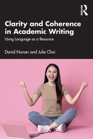 Clarity and Coherence in Academic Writing: Using Language as a Resource