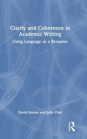 Clarity and Coherence in Academic Writing: Using Language as a Resource