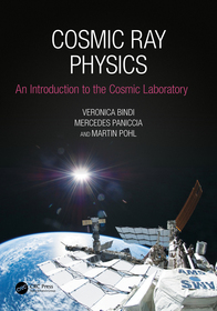 Cosmic Ray Physics: An Introduction to The Cosmic Laboratory Cosmic Ray Physics: An Introduction to The Cosmic Laboratory