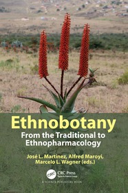 Ethnobotany: From the Traditional to Ethnopharmacology Ethnobotany: From the Traditional to Ethnopharmacology