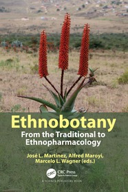 Ethnobotany: From the Traditional to Ethnopharmacology