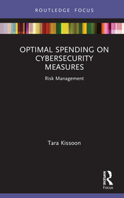 Optimal Spending on Cybersecurity Measures: Risk Management Optimal Spending on Cybersecurity Measures: Risk Management
