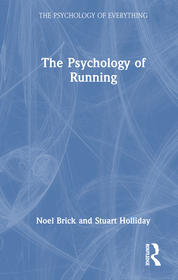 The Psychology of Running The Psychology of Running