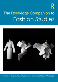 The Routledge Companion to Fashion Studies