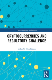Cryptocurrencies and the Regulatory Challenge