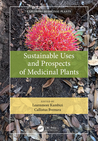 Sustainable Uses and Prospects of Medicinal Plants Sustainable Uses and Prospects of Medicinal Plants