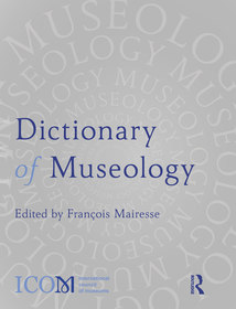 Dictionary of Museology Dictionary of Museology