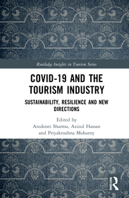 COVID-19 and the Tourism Industry: Sustainability, Resilience and New Directions