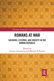 Romans at War: Soldiers, Citizens, and Society in the Roman Republic