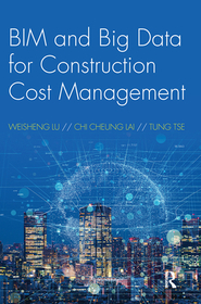 BIM and Big Data for Construction Cost Management BIM and Big Data for Construction Cost Management