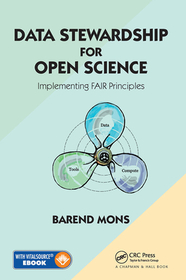 Data Stewardship for Open Science: Implementing FAIR Principles