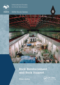 Rock Reinforcement and Rock Support Rock Reinforcement and Rock Support