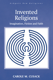 Invented Religions: Imagination, Fiction and Faith