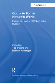 God's Action in Nature's World: Essays in Honour of Robert John Russell