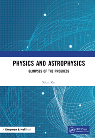 Physics and Astrophysics: Glimpses of the Progress