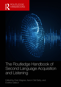 The Routledge Handbook of Second Language Acquisition and Listening