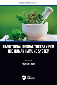 Traditional Herbal Therapy for the Human Immune System Traditional Herbal Therapy for the Human Immune System