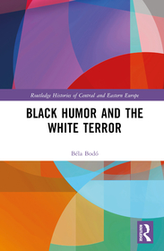 Black Humor and the White Terror Black Humor and the White Terror